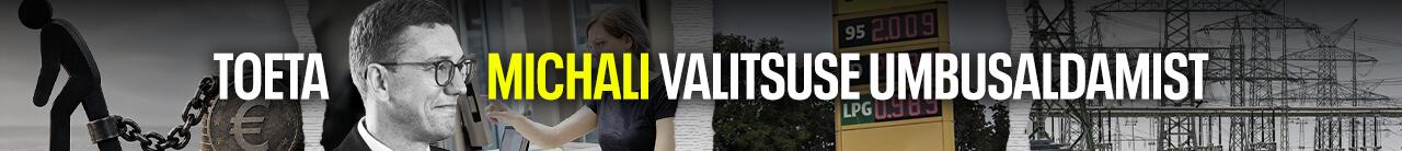Avalda toetust Kristen Michali valitsuse umbusaldamisele!